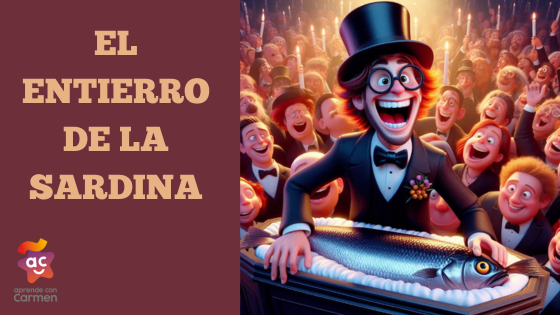 EL ENTIERRO DE LA SARDINA